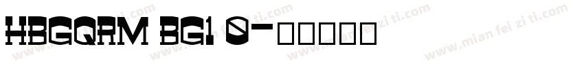 HBGQRM BG1 0字体转换